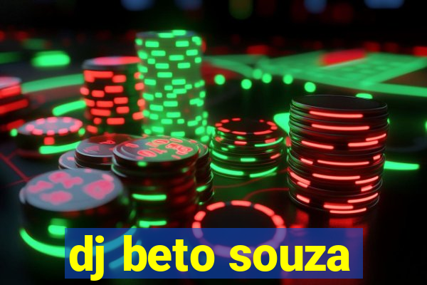 dj beto souza